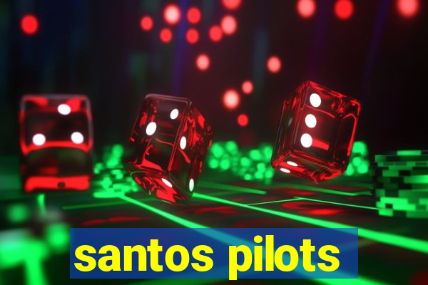 santos pilots